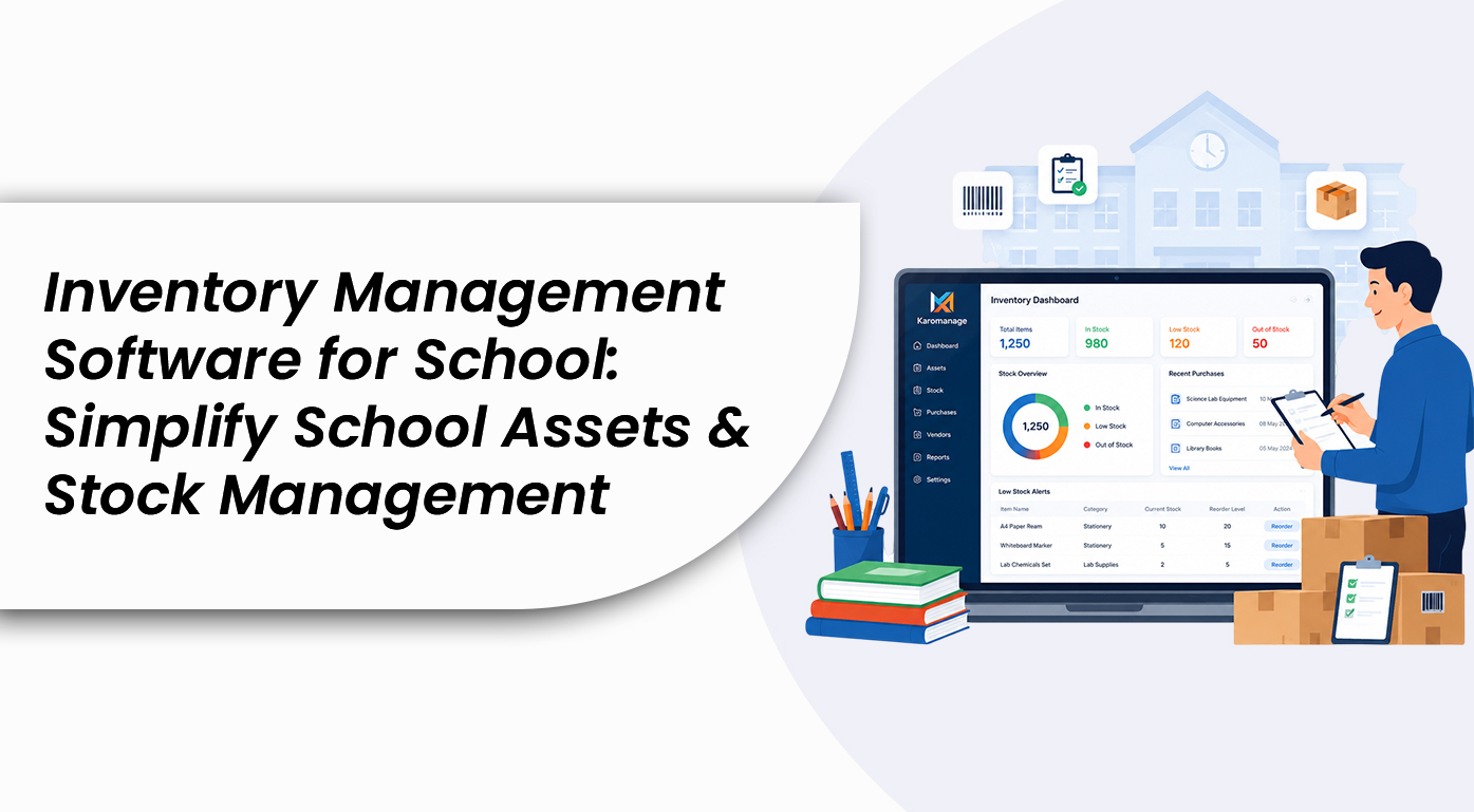 Best Inventory Management Software for Schools | Karomanage ERP